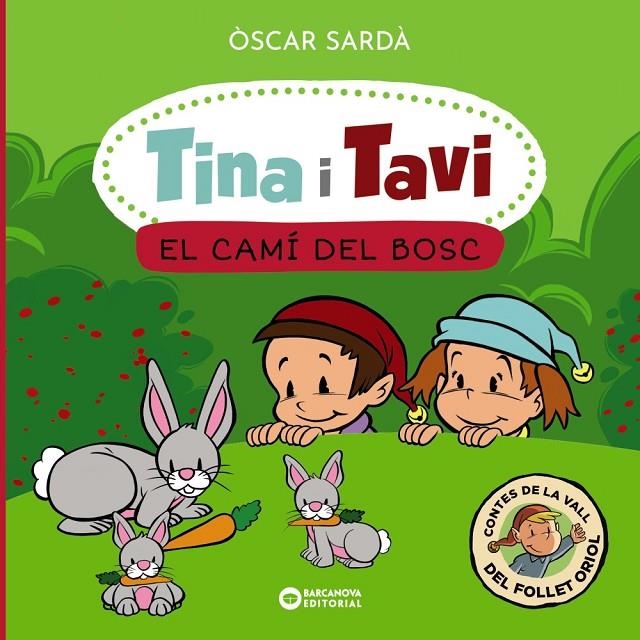 Tina i Tavi. El camí del bosc | 9788448963552 | Sardà, Òscar | Llibres.cat | Llibreria online en català | La Impossible Llibreters Barcelona