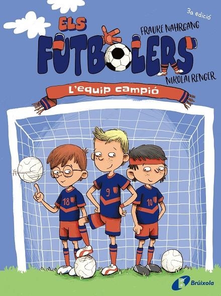 Els futbolers, 1. L'equip campió | 9788413491639 | Nahrgang, Frauke | Llibres.cat | Llibreria online en català | La Impossible Llibreters Barcelona