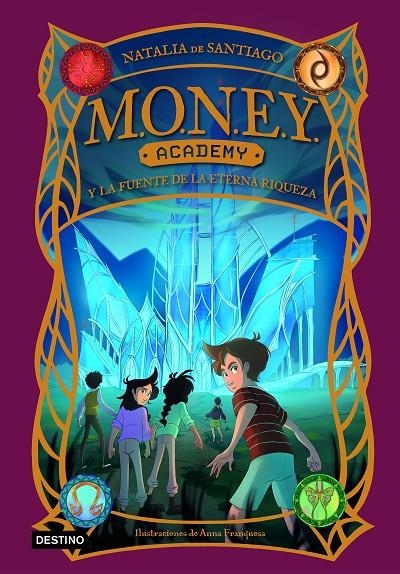 MONEY Academy 1. MONEY Academy y la fuente de la eterna riqueza | 9788408280422 | Santiago, Natalia de | Llibres.cat | Llibreria online en català | La Impossible Llibreters Barcelona