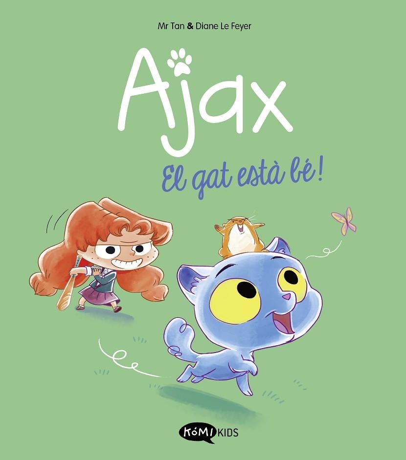 Ajax 1. El gat està bé! | 9788419183521 | Mr Tan | Llibres.cat | Llibreria online en català | La Impossible Llibreters Barcelona