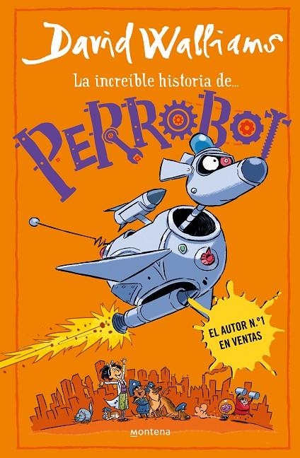 La increíble historia de... - PerroBot | 9788419848772 | Walliams, David | Llibres.cat | Llibreria online en català | La Impossible Llibreters Barcelona