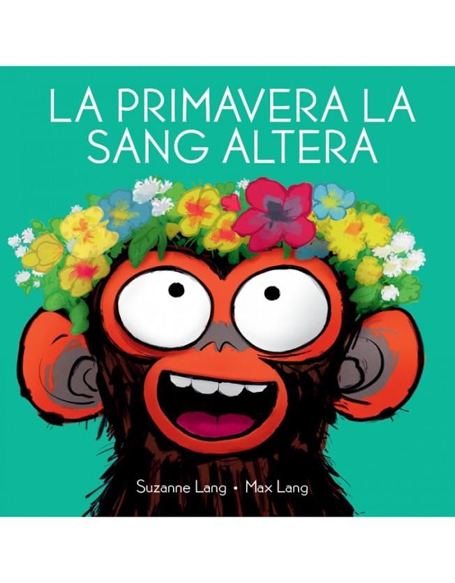 La primavera la sang altera | 9788418696350 | Lang, Suzanne | Llibres.cat | Llibreria online en català | La Impossible Llibreters Barcelona