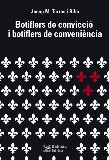 Botiflers de convicció i botiflers de conveniència | 9788423208982 | Torras i Ribé, Josep M. | Llibres.cat | Llibreria online en català | La Impossible Llibreters Barcelona