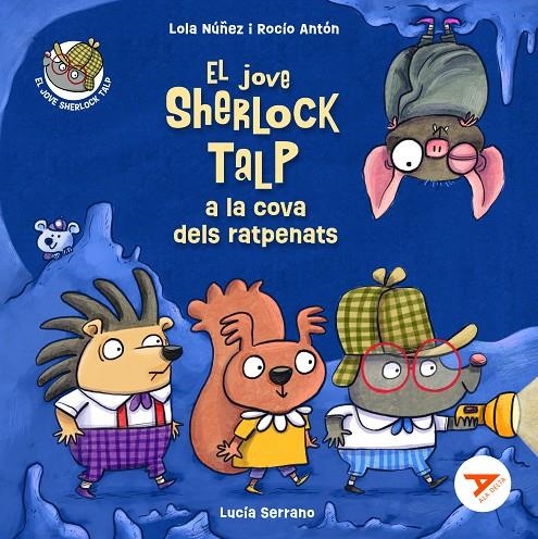 El jove Sherlock Talp a la cova dels ratpenats | 9788447951703 | Núñez Madrid, Lola/Antón Blanco, Rocío | Llibres.cat | Llibreria online en català | La Impossible Llibreters Barcelona