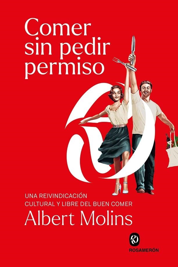 Comer sin pedir permiso | 9788412818222 | Molins, Albert | Llibres.cat | Llibreria online en català | La Impossible Llibreters Barcelona