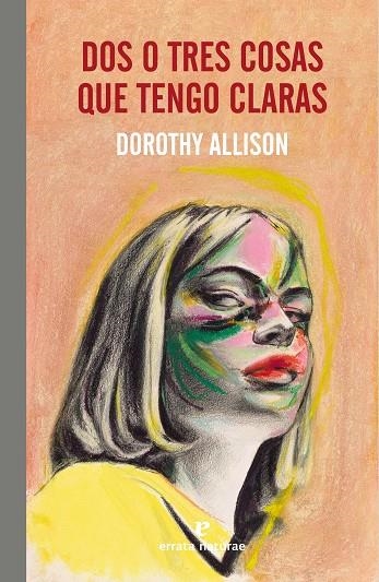 Dos o tres cosas que tengo claras | 9788419158666 | Allison, Dorothy | Llibres.cat | Llibreria online en català | La Impossible Llibreters Barcelona