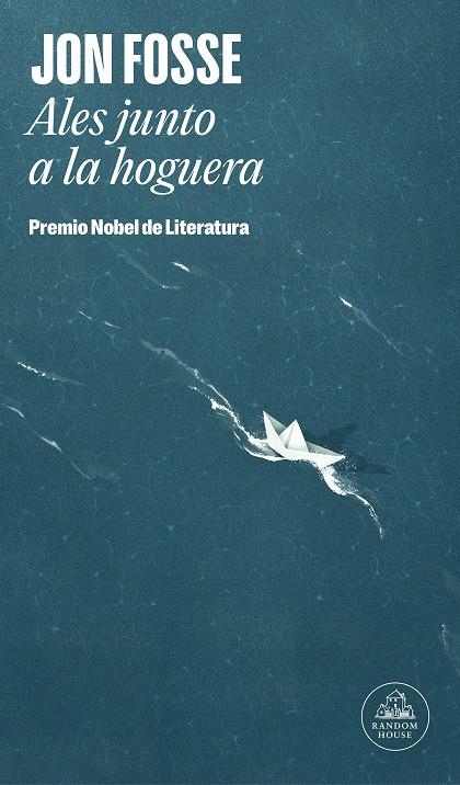 Ales junto a la hoguera | 9788439743835 | Fosse, Jon | Llibres.cat | Llibreria online en català | La Impossible Llibreters Barcelona