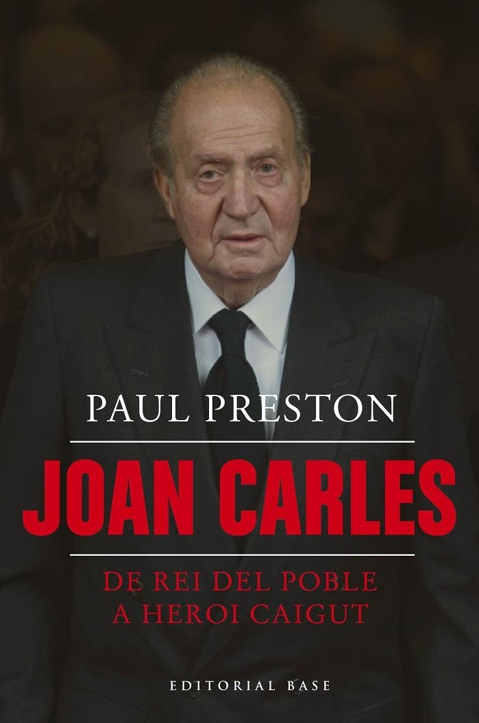 Joan Carles I. De rei del poble a heroi caigut | 9788410131040 | Preston, Paul | Llibres.cat | Llibreria online en català | La Impossible Llibreters Barcelona