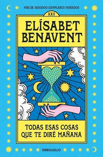 Todas esas cosas que te diré mañana | 9788466370554 | Benavent, Elísabet | Llibres.cat | Llibreria online en català | La Impossible Llibreters Barcelona