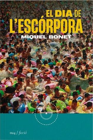 El dia de l'escorpora | 9788419059239 | Bonet, Miquel | Llibres.cat | Llibreria online en català | La Impossible Llibreters Barcelona