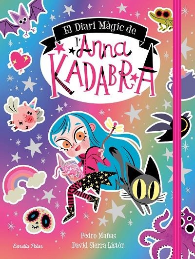 El Diari Màgic de l'Anna Kadabra | 9788413891057 | Mañas, Pedro/Sierra Listón, David | Llibres.cat | Llibreria online en català | La Impossible Llibreters Barcelona