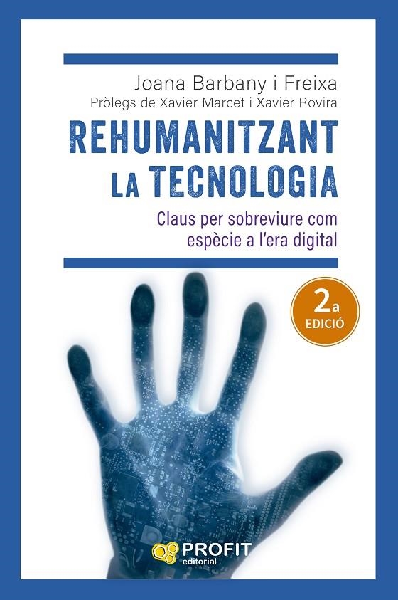 Rehumanitzant la tecnologia | 9788419841988 | Barbany Freixa, Joana | Llibres.cat | Llibreria online en català | La Impossible Llibreters Barcelona