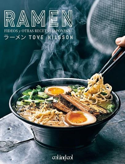 Ramen. Fideos y otras recetas japonesas | 9788419483515 | Nilsson, Tove | Llibres.cat | Llibreria online en català | La Impossible Llibreters Barcelona