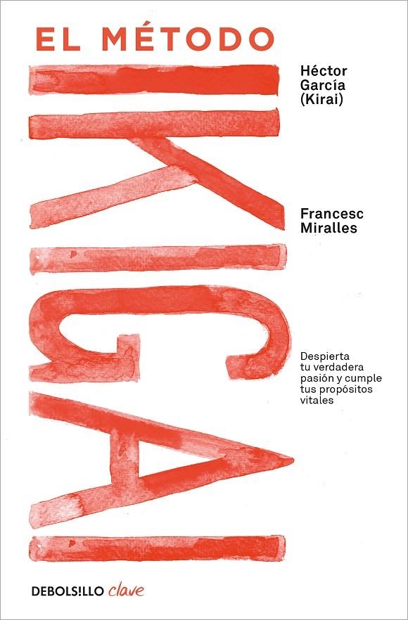 El método Ikigai | 9788466344180 | Miralles, Francesc/García (Kirai), Héctor | Llibres.cat | Llibreria online en català | La Impossible Llibreters Barcelona