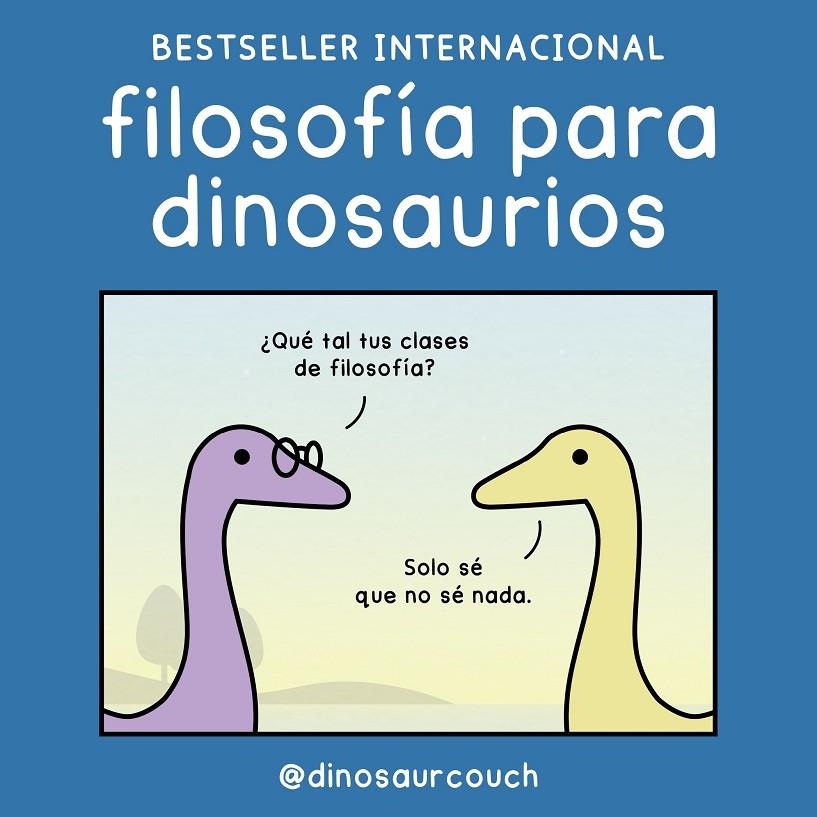 Filosofía para dinosaurios | 9788419875532 | @dinosaurcouch | Llibres.cat | Llibreria online en català | La Impossible Llibreters Barcelona