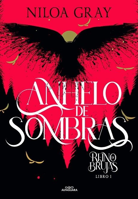 Anhelo de sombras (Reino de brujas 1) | 9788419366986 | Gray, Niloa | Llibres.cat | Llibreria online en català | La Impossible Llibreters Barcelona