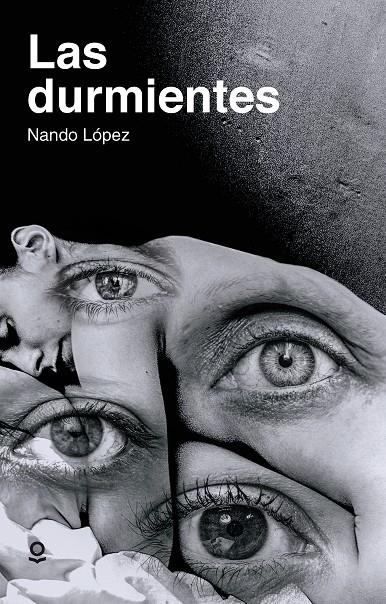 Las durmientes | 9788491224112 | Nando López | Llibres.cat | Llibreria online en català | La Impossible Llibreters Barcelona