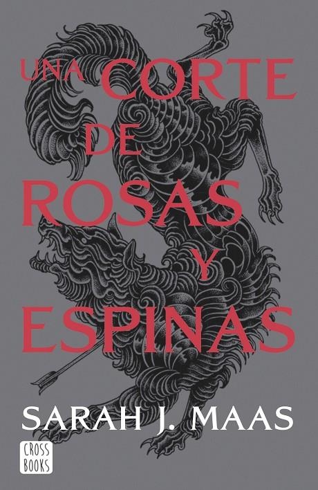 Una corte de rosas y espinas. Nueva presentación | 9788408257103 | Maas, Sarah J. | Llibres.cat | Llibreria online en català | La Impossible Llibreters Barcelona