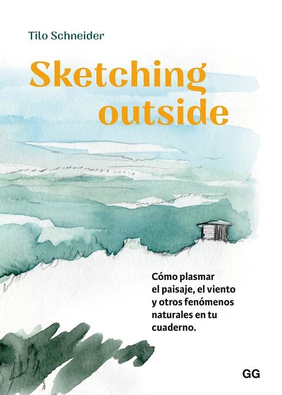 Sketching outside | 9788425235382 | Schneider, Tilo | Llibres.cat | Llibreria online en català | La Impossible Llibreters Barcelona