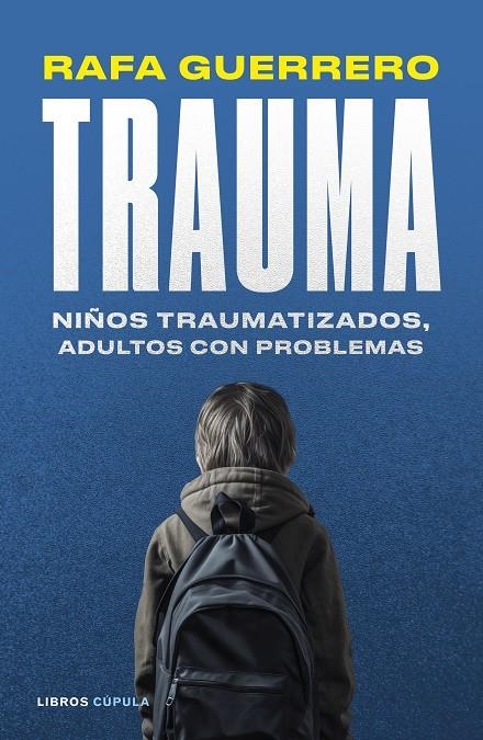 Trauma | 9788448041069 | Guerrero, Rafa | Llibres.cat | Llibreria online en català | La Impossible Llibreters Barcelona