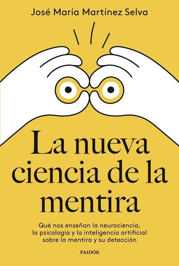 La nueva ciencia de la mentira | 9788449342400 | Martínez Selva, José María | Llibres.cat | Llibreria online en català | La Impossible Llibreters Barcelona
