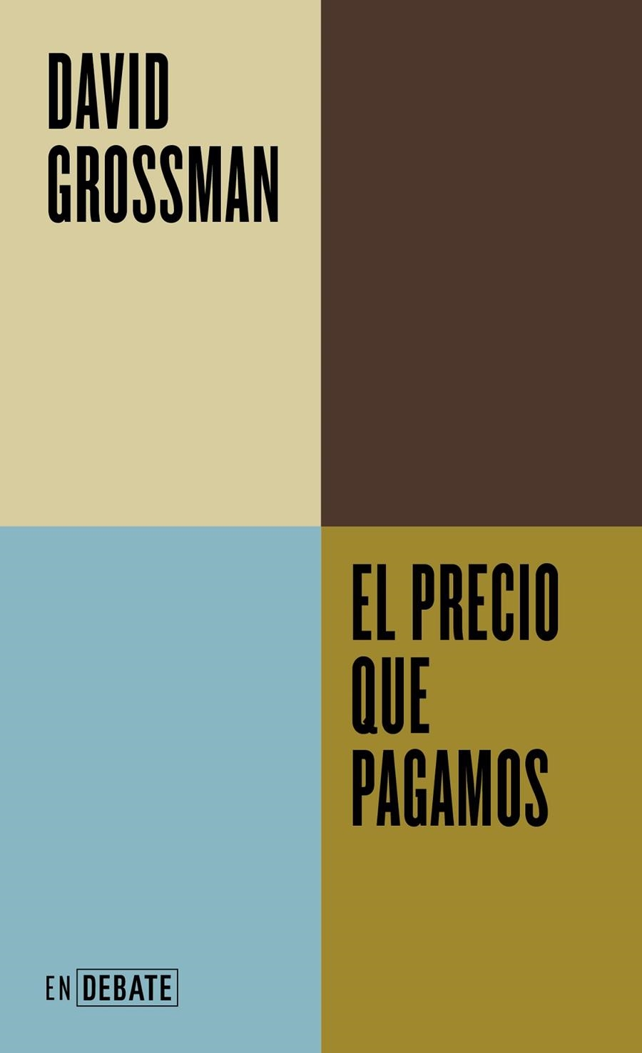 El precio que pagamos | 9788419951823 | Grossman, David | Llibres.cat | Llibreria online en català | La Impossible Llibreters Barcelona