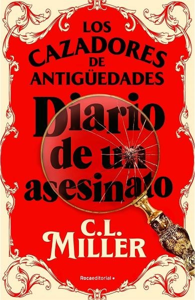 Los cazadores de antigüedades. Diario de un asesinato | 9788419743787 | Miller, C.L. | Llibres.cat | Llibreria online en català | La Impossible Llibreters Barcelona