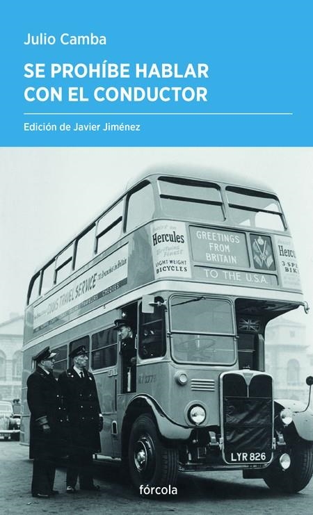 Se prohíbe hablar con el conductor | 9788419969149 | Camba, Julio | Llibres.cat | Llibreria online en català | La Impossible Llibreters Barcelona