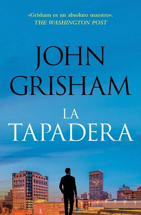 La tapadera (La tapadera 1) | 9788401035302 | Grisham, John | Llibres.cat | Llibreria online en català | La Impossible Llibreters Barcelona