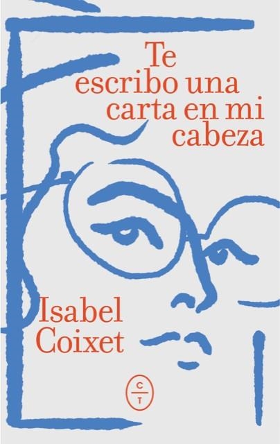 Te escribo una carta en mi cabeza | 9788412790696 | Coixet, Isabel | Llibres.cat | Llibreria online en català | La Impossible Llibreters Barcelona