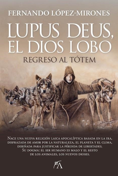 Lupus deus, el dios Lobo | 9788410522497 | Fernando López-Mirones | Llibres.cat | Llibreria online en català | La Impossible Llibreters Barcelona