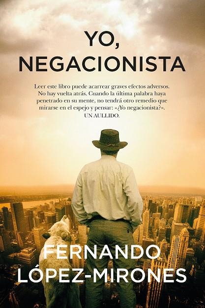 Yo, negacionista | 9788411317672 | Fernando López-Mirones | Llibres.cat | Llibreria online en català | La Impossible Llibreters Barcelona