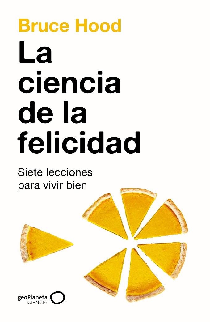 La ciencia de la felicidad | 9788408286318 | Hood, Bruce | Llibres.cat | Llibreria online en català | La Impossible Llibreters Barcelona