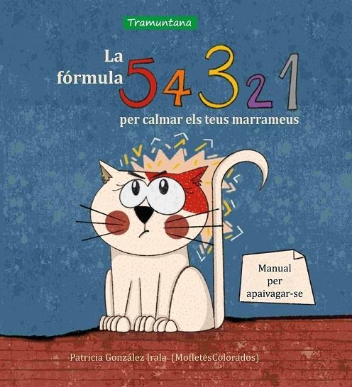 La fórmula 5, 4, 3, 2, 1 per calmar els teus marrameus | 9788419829238 | González Irala, Patricia | Llibres.cat | Llibreria online en català | La Impossible Llibreters Barcelona