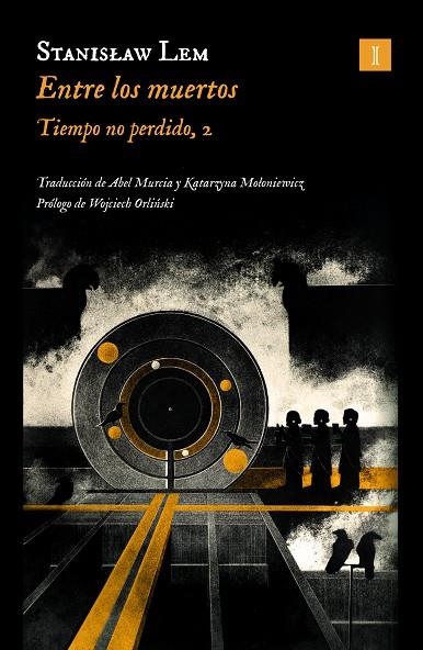 Entre los muertos | 9788419581419 | Lem, Stanislaw | Llibres.cat | Llibreria online en català | La Impossible Llibreters Barcelona