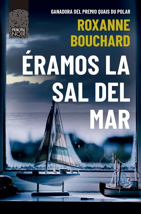 Éramos la sal del mar | 9788418216800 | Bouxard, Roxanne | Llibres.cat | Llibreria online en català | La Impossible Llibreters Barcelona