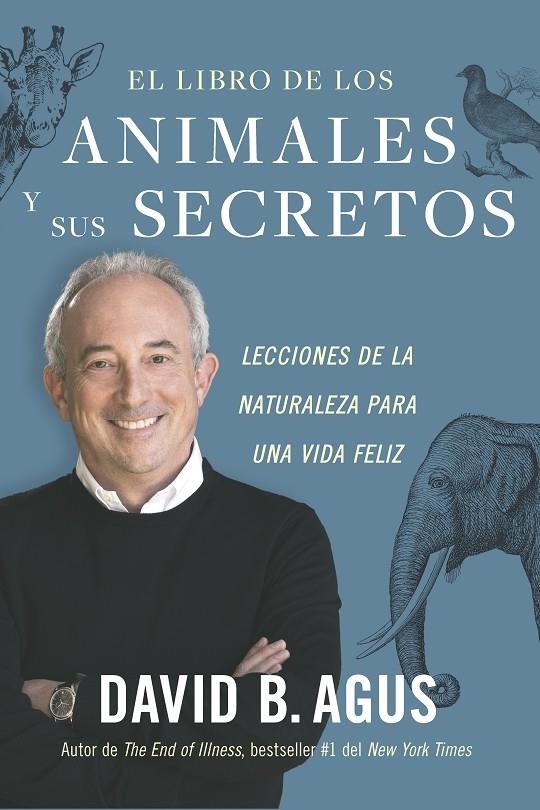 El libro de los animales y sus secretos | 9788417963972 | Agus, David B. | Llibres.cat | Llibreria online en català | La Impossible Llibreters Barcelona