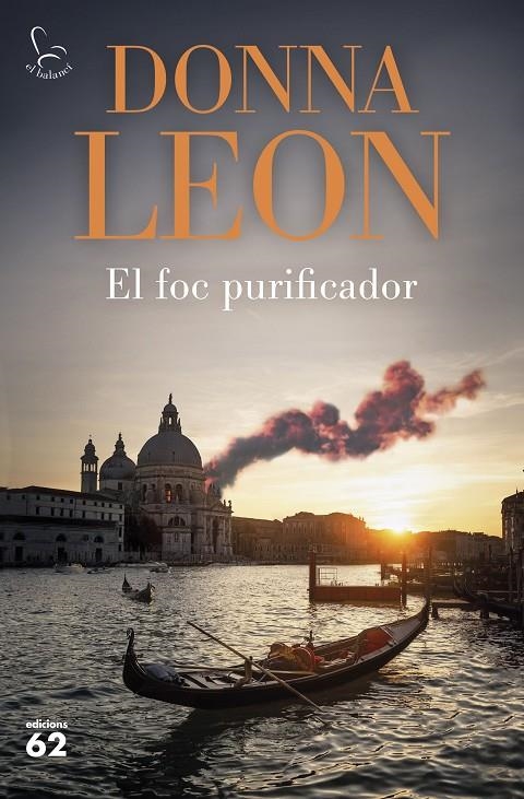 El foc purificador | 9788429781915 | Leon, Donna | Llibres.cat | Llibreria online en català | La Impossible Llibreters Barcelona