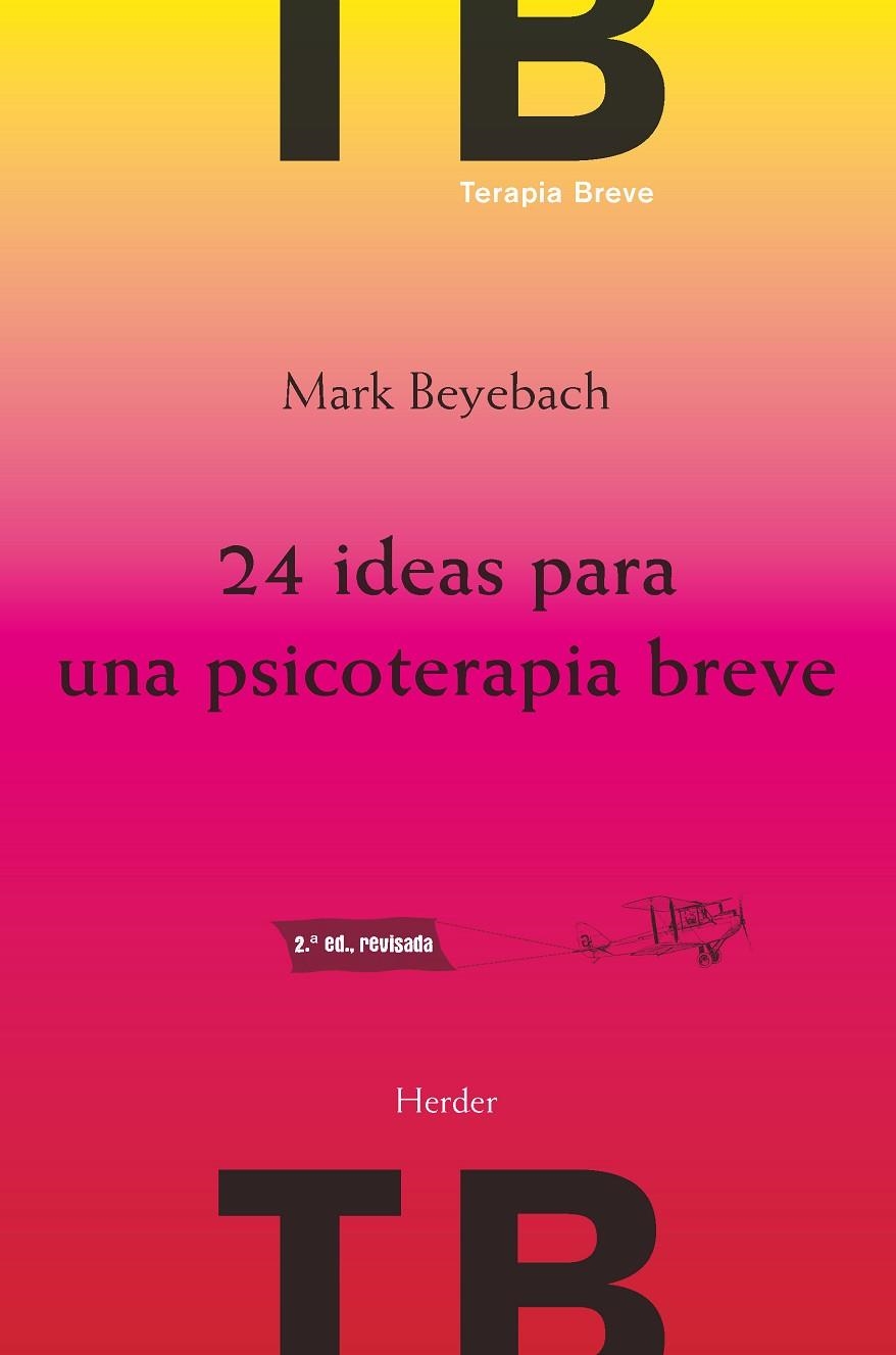 24 ideas para una psicoterapia breve | 9788425432736 | Beyebach, Mark | Llibres.cat | Llibreria online en català | La Impossible Llibreters Barcelona