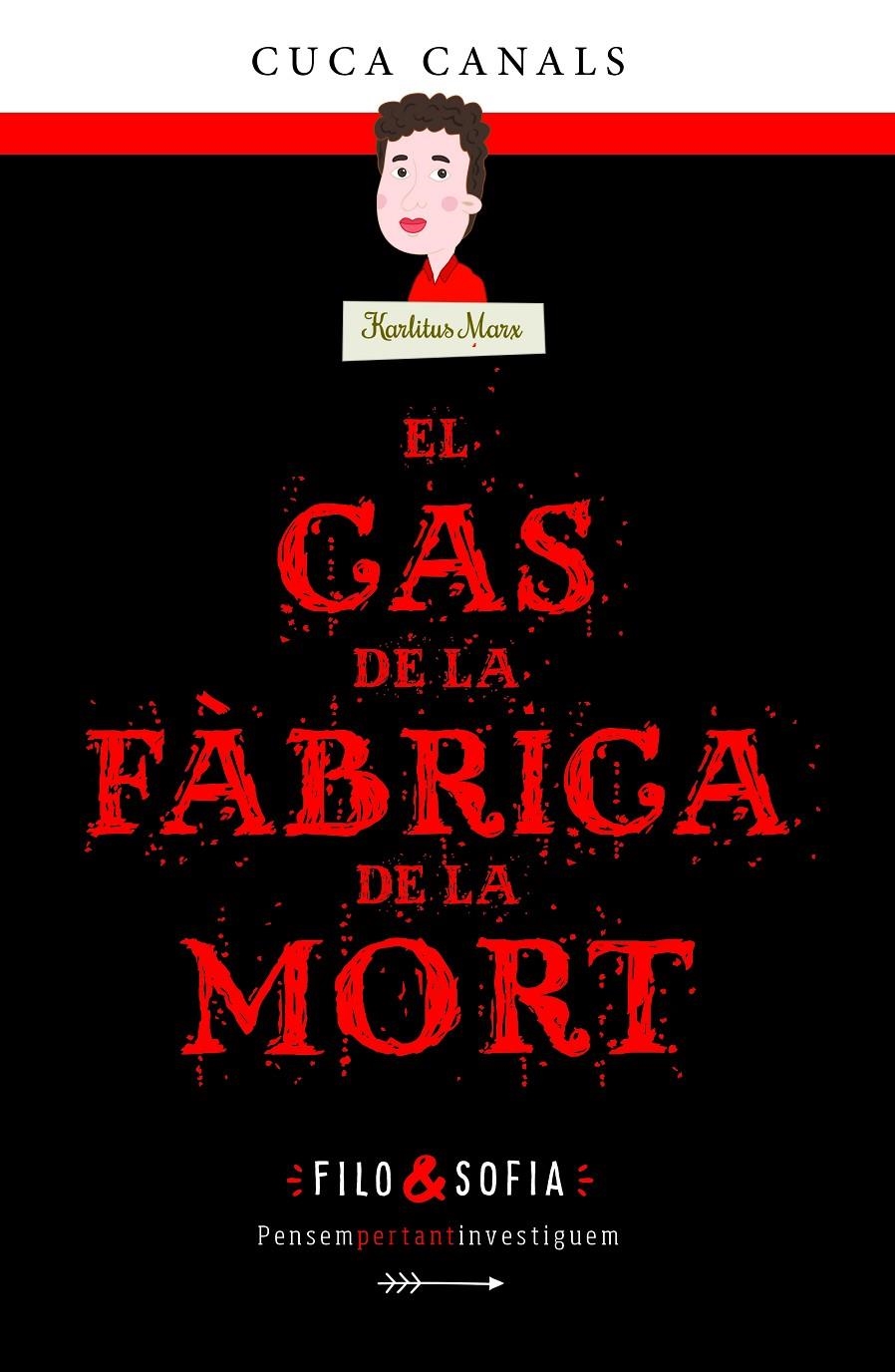 El cas de la fàbrica de la mort | 9788468353357 | Canals, Cuca | Llibres.cat | Llibreria online en català | La Impossible Llibreters Barcelona