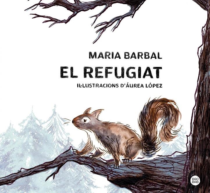 El refugiat | 9788413898056 | Barbal, Maria | Llibres.cat | Llibreria online en català | La Impossible Llibreters Barcelona