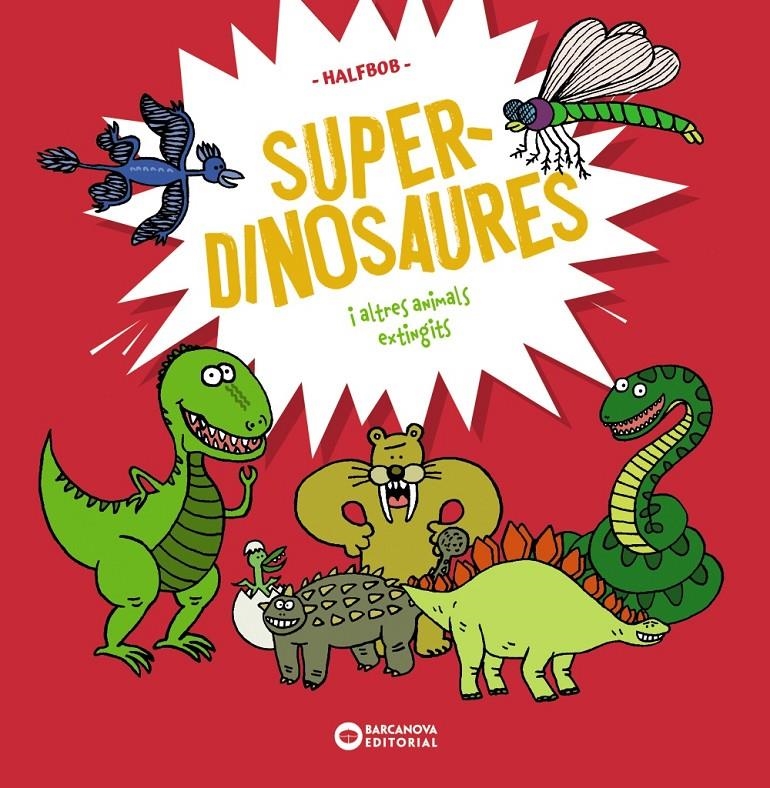 Superdinosaures | 9788448963958 | Halfbob, Halfbob | Llibres.cat | Llibreria online en català | La Impossible Llibreters Barcelona