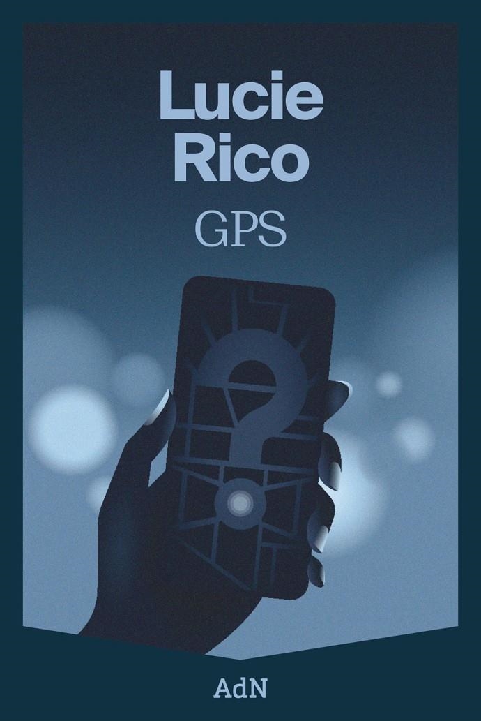 GPS (edició en català) | 9788410138056 | Rico, Lucie | Llibres.cat | Llibreria online en català | La Impossible Llibreters Barcelona