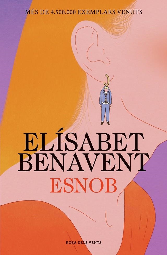 Esnob (edició en català) | 9788419756350 | Benavent, Elísabet | Llibres.cat | Llibreria online en català | La Impossible Llibreters Barcelona