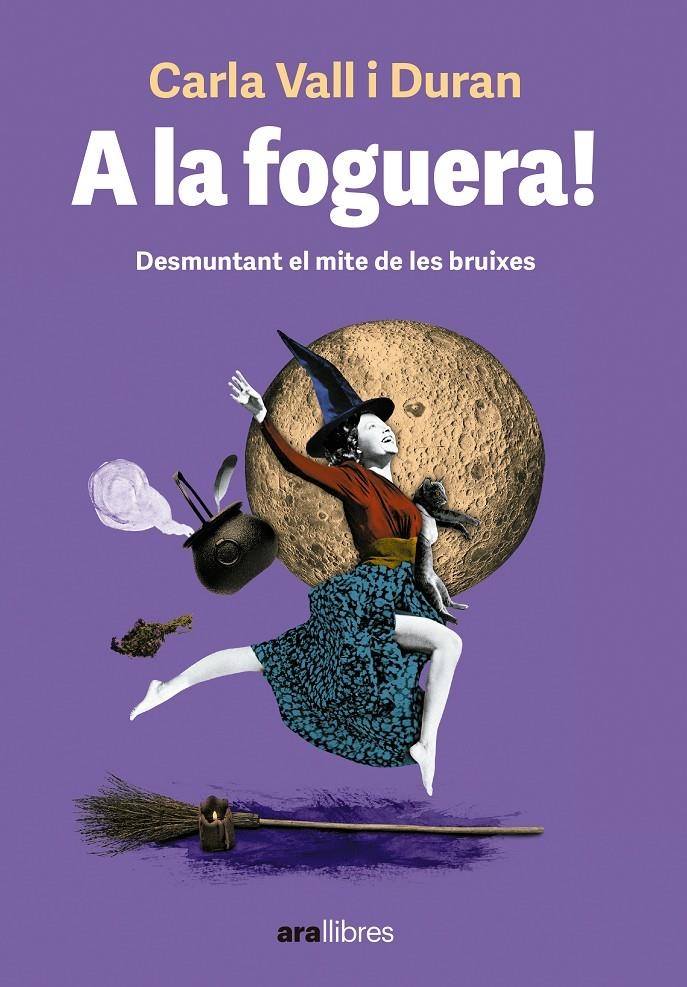 A la foguera! | 9788411730518 | Vall Duran, Carla | Llibres.cat | Llibreria online en català | La Impossible Llibreters Barcelona