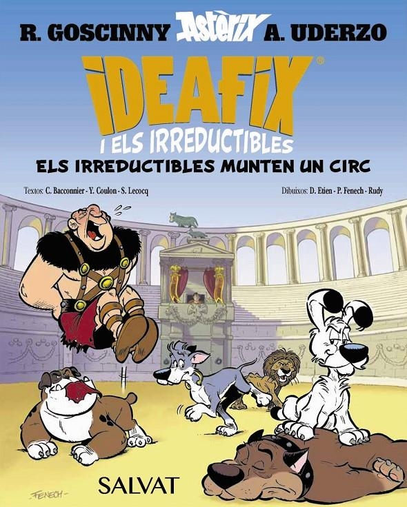 Ideafix i els irreductibles, 4. Els irreductibles munten un circ | 9788469641903 | Goscinny, René / Bacconnier, Cédric / Coulon, Yves / Lecocq, Simon | Llibres.cat | Llibreria online en català | La Impossible Llibreters Barcelona