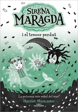La sirena Maragda 3 - Sirena Maragda i el tresor perdut | 9788410190092 | Muncaster, Harriet | Llibres.cat | Llibreria online en català | La Impossible Llibreters Barcelona