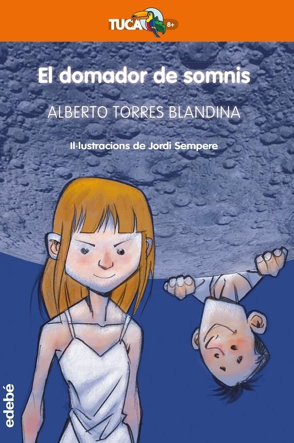 EL DOMADOR DE SOMNIS | 9788468372020 | Torres Blandina, Alberto | Llibres.cat | Llibreria online en català | La Impossible Llibreters Barcelona