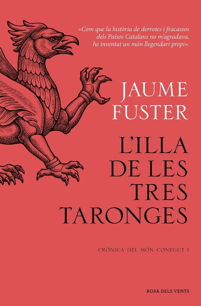 L'Illa de les Tres Taronges (Crònica del Món Conegut I) | 9788419756251 | Fuster, Jaume | Llibres.cat | Llibreria online en català | La Impossible Llibreters Barcelona