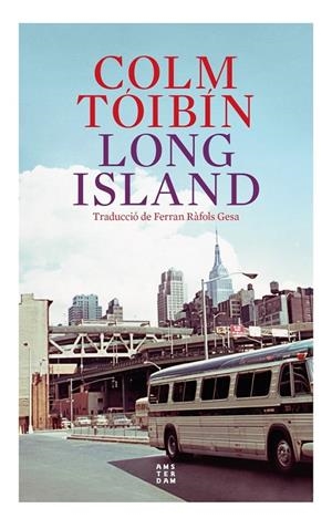 Long Island | 9788419960153 | Tóibín, Colm | Llibres.cat | Llibreria online en català | La Impossible Llibreters Barcelona